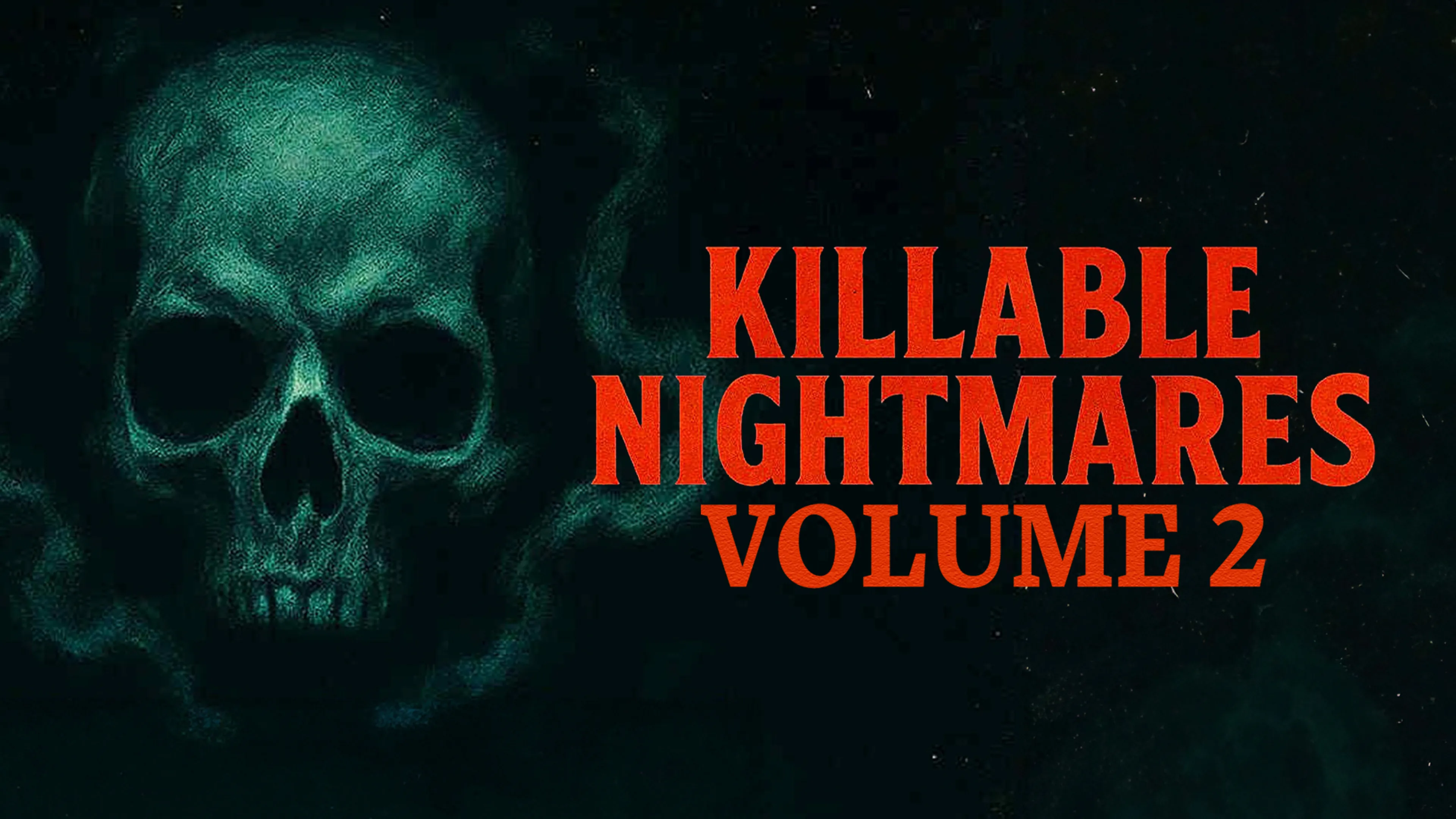 Killable Nightmares Volume 2 poster